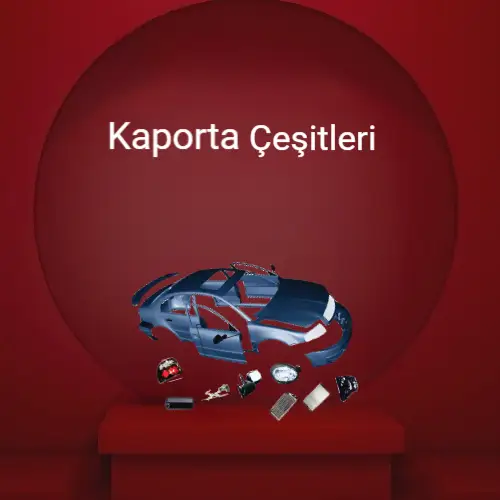 Kaporta Çeşitleri